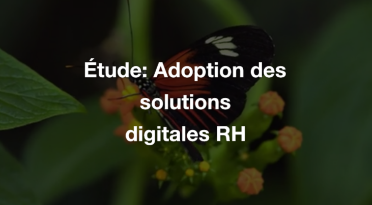 Étude : Malgré une adoption croissance des solutions digitales RH, de nombreux freins persistent.