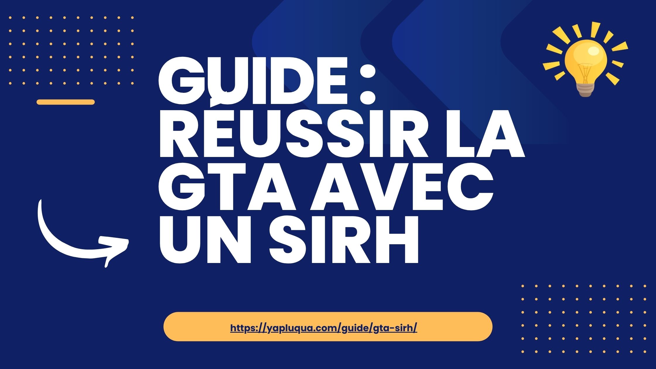 Guide Réussir la GTA