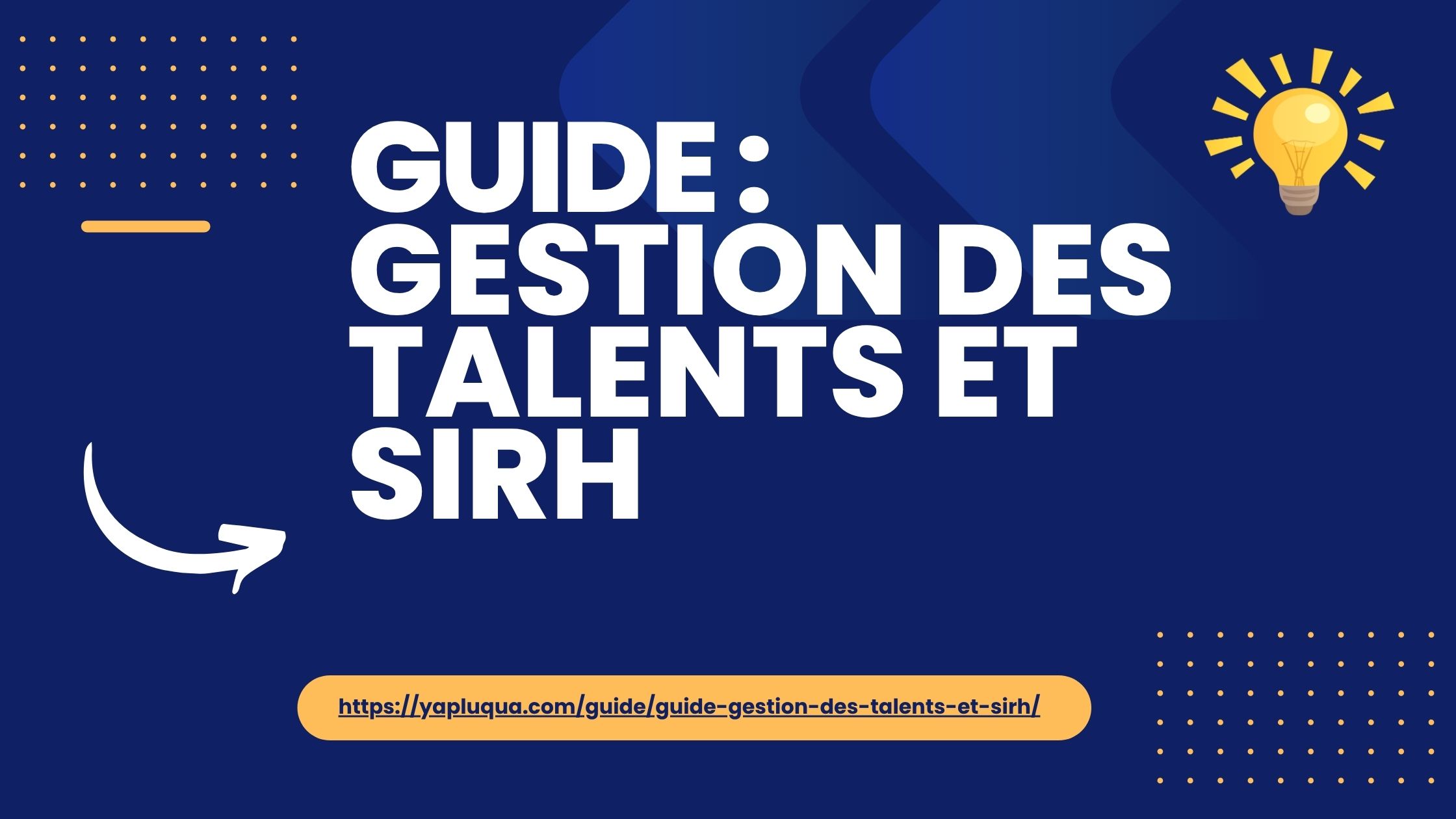 Guide : Gestion des Talents et SIRH