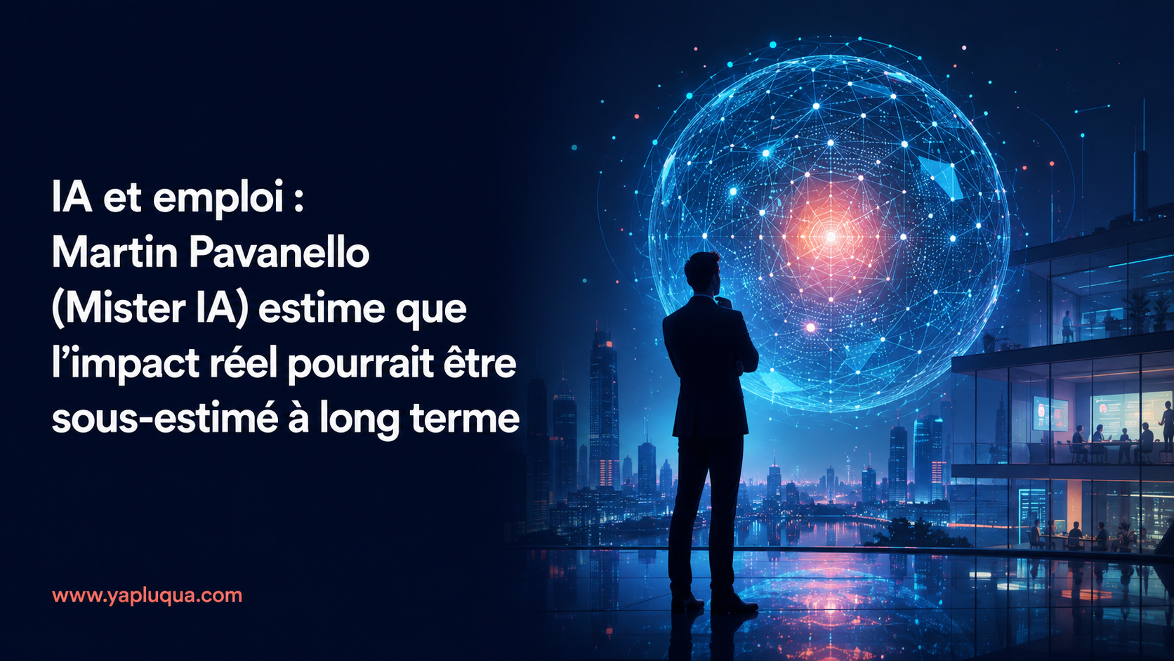IA et emploi : Martin Pavanello (Mister IA) estime que l'impact réel pourrait être sous-estimé à long terme